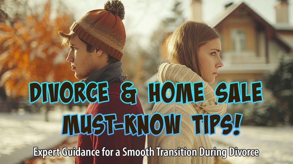 navigating divorce and home sale - Videos