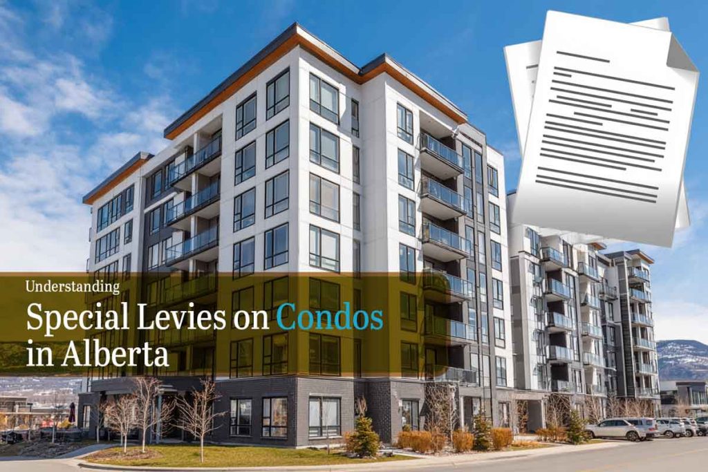 Understanding Special Levies on Condos in Alberta - What Is a Special Levy on a Condo in Alberta Understanding-Special-Levies-on-Condos-in-Alberta